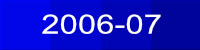 2006 07